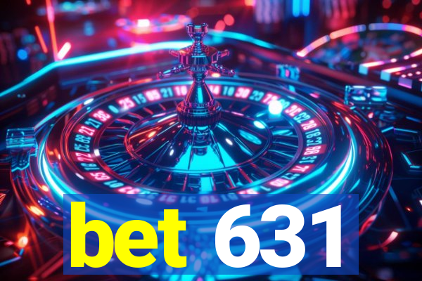 bet 631